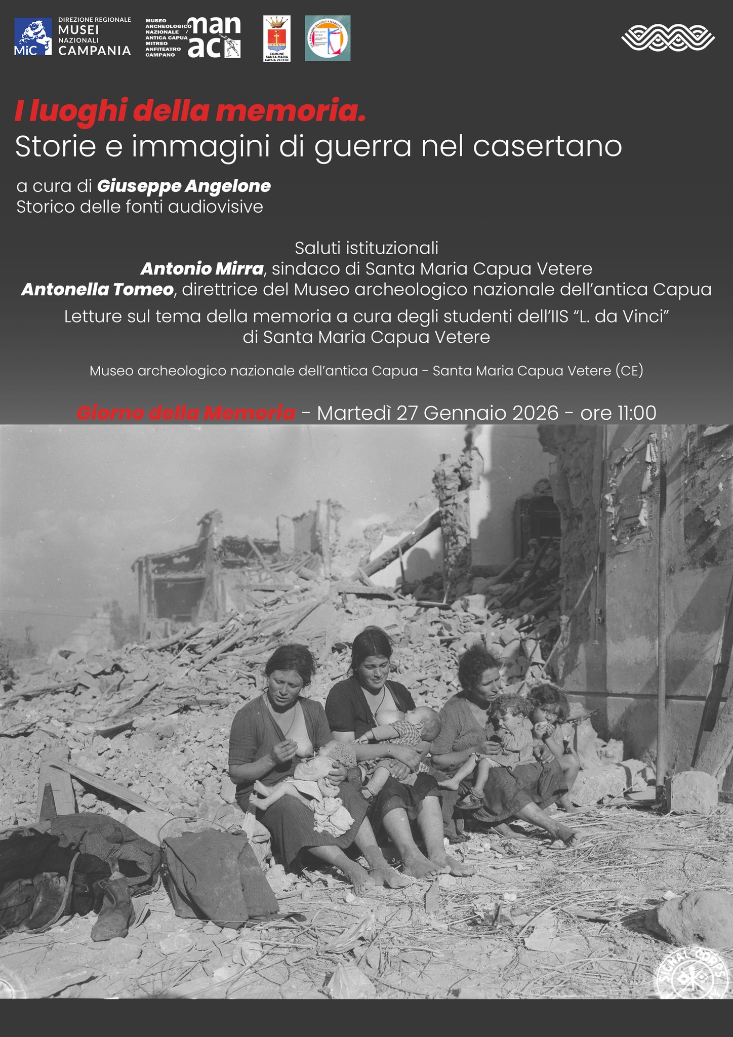 "I luoghi della memoria. Storie e immagini di guerra nel Casertano". Giorno della Memoria 2026 al Museo archeologico nazionale dell’antica Capua